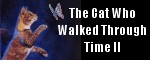 The Cat Who Walked Through Time 2